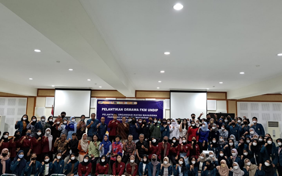 Pelantikan Organisasi Kemahasiswaan (ORMAWA) FKM Universitas Diponegoro Tahun 2023